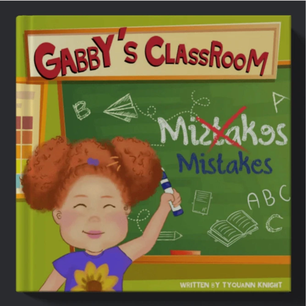 Gabby’s Classroom Mistakes